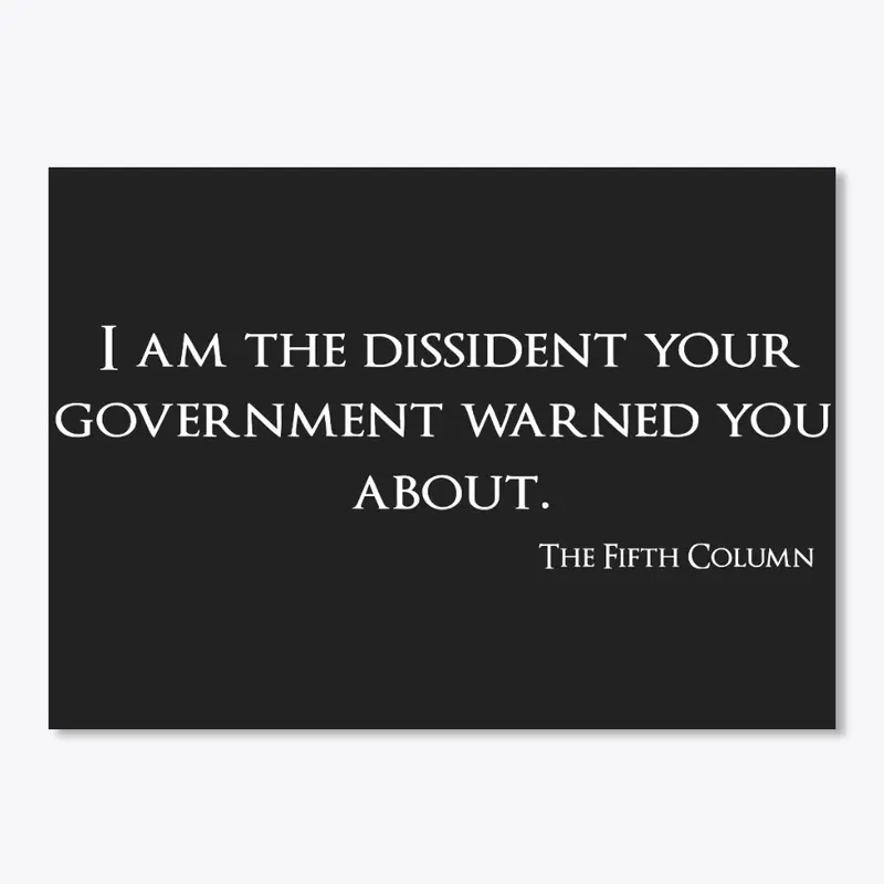 I am the dissident