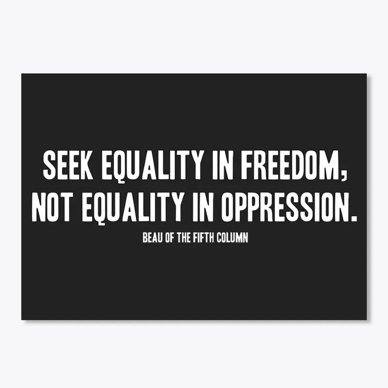 Equality in freedom