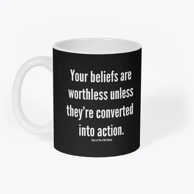 Your beliefs